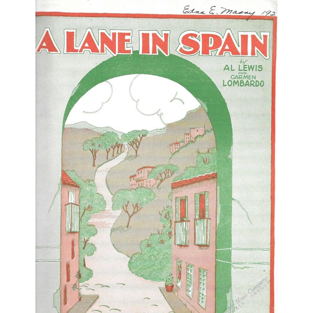 A Lane in Spain Sheet Music 1926 Fox Trot Al Lewis Lombardo Harms